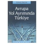 AVRUPA YOL AYRIMINDA TÜRKIYE - CENGIZ AKTAR