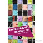 Avrupa’da İşgal Hareketleri - Squatting Europe Kollective