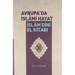 AVRUPA'DA İSLAMİ HAYAT İSLAM DINI EL KİTABI - ÖZCAN HIDIR