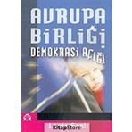 Avrupalı Birliği ve Demokrasi Açığı - Leyla Sanlı