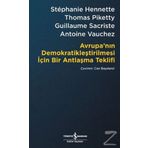 Avrupa’nın Demokratikleştirilmesi için Bir Antlaşma Teklifi - Can Baydarol