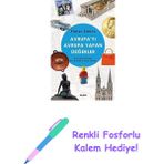 Avrupa'yı Avrupa Yapan Değerler: Avrupa Kıtasını Bir Arada Tutan Sanat + Renkli Fosforlu Kalem - Hayır
