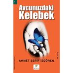 Avucunuzdaki Kelebek - Ahmet Şerif İzgören