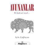 Avunanlar - Ayla Çağlayan