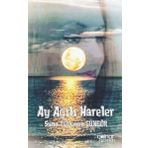 Ay Ağılı Hareler - Suna Türkmen Güngör - Gülnar Yayınları