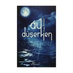 Ay Düşerken - Önder Eryılmaz