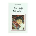 AY IŞIĞI NINNILERI - ALI ÖZDEMIR