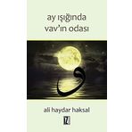 Ay Işığında Vav’ın Odası - Ali Haydar Haksal