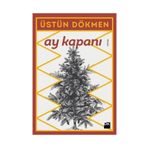 Ay Kapanı - Üstün Dökmen