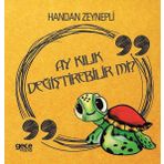 Ay Kılık Değiştirebilir Mi? Handan Zeynepli