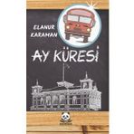 Ay Küresi / Elanur Karaman / Palsimis Yayınları