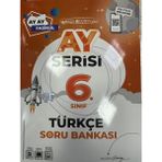 Ay Serisi 6. Sınıf Türkçe Soru Bankası - 9786256218284