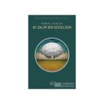 Ay Zalim Bir Sevgilidir - Robert A. Heinlein