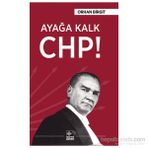 Ayağa Kalk Chp - Orhan Birgit