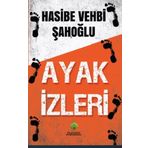 Ayak İzleri - Hasibe Vehbi Şahoğlu