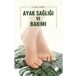 Ayak Sağlığı ve Bakımı