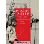 Ayaküstü İzmir - Nejat Yentürk