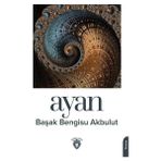 Ayan - Başak Bengisu Akbulut