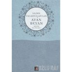 AYAN BEYAN BÜTÜN ÖYKÜLERİ 5 - SADIK YALSIZUÇANLAR