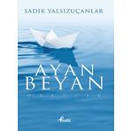 Ayan Beyan - Sadık Yalsızuçanlar