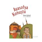 Ayasofya Konuştu - Füsun Çetinel