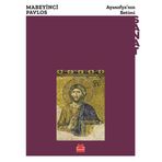 Ayasofya’nın Betimi - Mabeyinci Pavlos