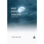 Ayaz Düştü Gönlüme Sonçağ Yayınları