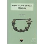 Aydın Arkeoloji Müzesi Fibulaları - Emre Erdan