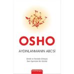 Aydınlanmanın Abc'si Şimdi Burada Olmaya Dair Spiritüel Bir Sözlük - Osho Bhagman Shree Rajneesh