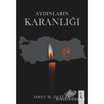 Aydınların Karanlığı - İsmet Öztürk