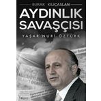 Aydınlık Savaşçısı- Yaşar Nuri Öztürk