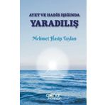 Ayet ve Hadis Işığında Yaradılış - Mehmet Hasip Taylan
