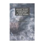 Ayet ve Hadislerin Işığında Sigara Alkol Uyuşturucu Zararları ve Dini Hükmü-Diyanet İşleri Başkanlığı