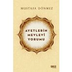 Ayetlerin Mevlevi Yorumu - Mustafa Dönmez - Gece Kitaplığı