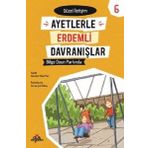 Ayetlerle Erdemli Davranışlar 6 - Bilge Oyun Parkında - Yasemin Ulun Pak