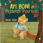 Ayı Boni ve Pijama Partisi - Bahar Taşar