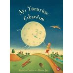 Ayı Yürüyüşe Çıkardım - Carolyn Curtis Alison Jay