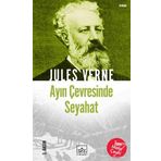 AYIN ÇEVRESİNDE SEYAHAT - JULES VERNE