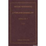 AYINLER ÇEŞMELER ŞİİRLER 5 - SEZAI KARAKOÇ