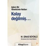 Aykırı Bir Yöneticinin Notları - M. Şinasi Büyüklü