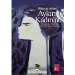 Aykırı Kadınlar - Hüseyin Akyol
