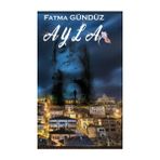 Ayla - Fatma Gündüz