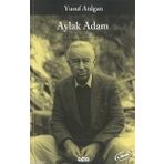 Aylak Adam - Yusuf Atılgan