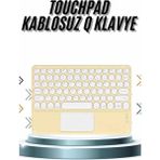 Aylina Mey Ithalat® Android ve Ios Uyumlu Bluetooth Klavye Touchpad Slim Kablosuz Wifi Q Klavye