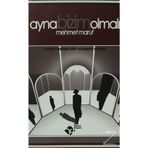Ayna Bizim Olmalı - Mehmet Rauf