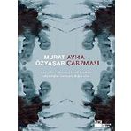 AYNA ÇARPMASI - MURAT ÖZYAŞAR