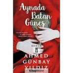 AYNADA BATAN GÜNEŞ - AHMED GÜNBAY YILDIZ