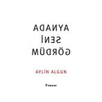 Aynada Seni Gördüm - Aylin Algun