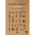 AYNALAR - EDUARDO GALEANO