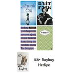 Aynalı Göl + Son Kuşlar + A ! Etika + Yaslı Mızıka + Kör Baykuş